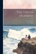 The Vision Splendid (en Inglés)