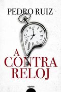 A contrarreloj (Algaida Literaria - Algaida Narrativa)
