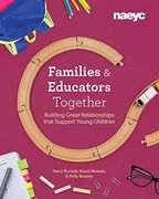 Families + Educators: Building Great Relationships