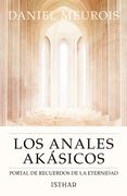 Los Anales Akásicos: Portal de Recuerdos de la Eternidad