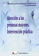 Atención a las Personas Mayores: Intervención Práctica (in Spanish)