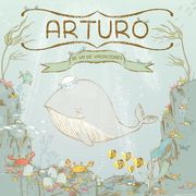 Arturo se va de vacaciones: Libro infantil de 3 a 5 años.