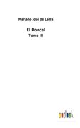 El Doncel: Tomo iii (in Spanish)