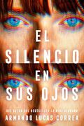 El Silencio En Sus Ojos / The Silence in Her Eyes