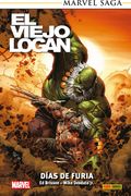 MARVEL SAGA TPB. EL VIEJO LOGAN 05. DIAS DE FURIA