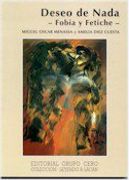 Deseo de nada -fobia y fetiche- (Leyendo a Lacan)