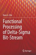 Functional Processing of Delta-SIGMA Bit-Stream (en Inglés)