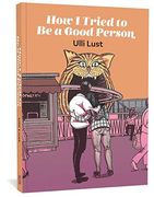 How i Tried to be a Good Person (en Inglés)