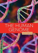 The Human Genome (Odysseys in Recent Events) (en Inglés)