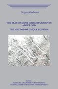 The Teaching of Grigori Grabovoi about God. The Method of Unique Control.