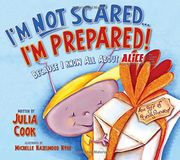 I'm Not Scared... I'm Prepared!: Because I Know All about Alice (en Inglés)