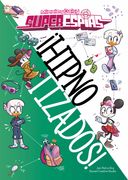Minnie y Daisy. Superespías.  Hipnotizados!  Narrativa