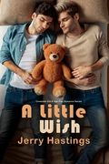 A Little Wish: Complete DDLB Age Play Romance Series