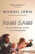 home game,an accidental guide to fatherhood