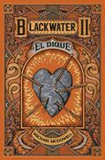 Blackwater. El dique 2