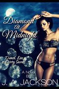 Diamond at Midnight: Dance, Lies & Dirty Secrets! (en Inglés)