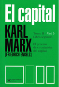 El Capital. Tomo II /Vol. 5. El proceso de circulación del capital