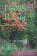 Foster Home: A Marriage Mistake Romance (en Inglés)