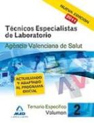 Técnicos Especialistas De Laboratorio De La Agencia Valenciana De Salud. Temario Específico. Volumen Ii