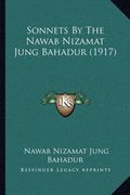 sonnets by the nawab nizamat jung bahadur (1917) (en Inglés)