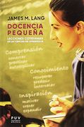 Docencia Pequeña: Lecciones Cotidianas de las Ciencias del Aprendizaje