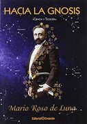Hacia la Gnosis: Ciencia y Teosofía