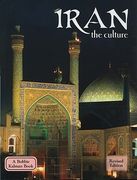 Iran the Culture (Lands, Peoples, and Cultures) 