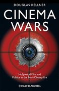 Cinema Wars: Hollywood Film and Politics in the Bush-Cheney Era (en Inglés)