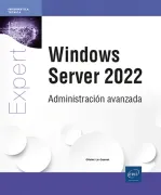 Windows Server 2022. Administración avanzada
