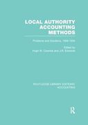 Local Authority Accounting Methods Volume 2 (Rle Accounting): Problems and Solutions, 1909-1934 (Routledge Library Editions: Accounting): (en Inglés)