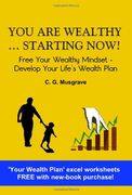 you are wealthy... starting now! (en Inglés)