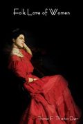 Folk-Lore of Women (en Inglés)