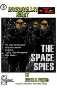 Interstellar Agent #2: The Space Spies (en Inglés)