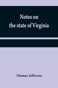 Notes on the state of Virginia (en Inglés)