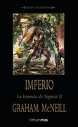 Imperio: La Leyenda de Sigmar. Libro ii (no Warhammer) (in Spanish)