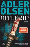 Opfer 2117: Der Achte Fall für Carl Morck, Sonderdezernat q - Thriller (Carl-Morck-Reihe, Band 8) der Achte Fall für Carl mã Rck, Sonderdezernat q - Thriller (in German)