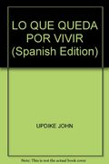Lo que Queda por Vivir (in Spanish)