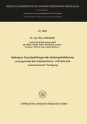 Beitrag zu Grundsatzfragen der Leistungsentlohnung vorzugsweise bei mechanisierter und teilweise automatisierter Fertigung (Forschungsberichte des Landes Nordrhein-Westfalen) (German Edition)