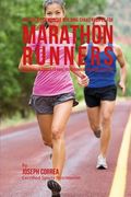 The Greatest Muscle Building Shake Recipes for Marathon Runners: High Protein Shakes to Make You Stronger and More Resistant (en Inglés)