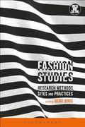 Fashion Studies: Research Methods, Sites, and Practices