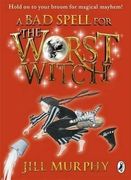 [The Worst Witch] (By: Jill Murphy) [published: September, 2013]
