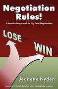 negotiation rules: a practical guide to big deal negotiation (en Inglés)