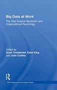 Big Data at Work: The Data Science Revolution and Organizational Psychology (Siop Organizational Frontiers Series) (en Inglés)
