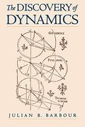 The Discovery of Dynamics: A Study From a Machian Point of View of the Discovery and the Structure of Dynamical Theories (en Inglés)