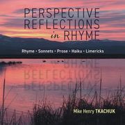 Perspective Reflections in Rhyme (en Inglés)