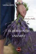 Elderflower and Mint (Estero) (en Inglés)