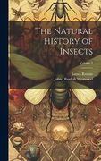 The Natural History of Insects; Volume 2 (en Inglés)
