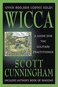 Wicca: A Guide for the Solitary Practitioner (en Inglés)