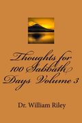 Thoughts for 100 Sabbath Days Volume 3