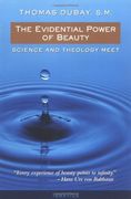 the evidential power of beauty,science and theology meet